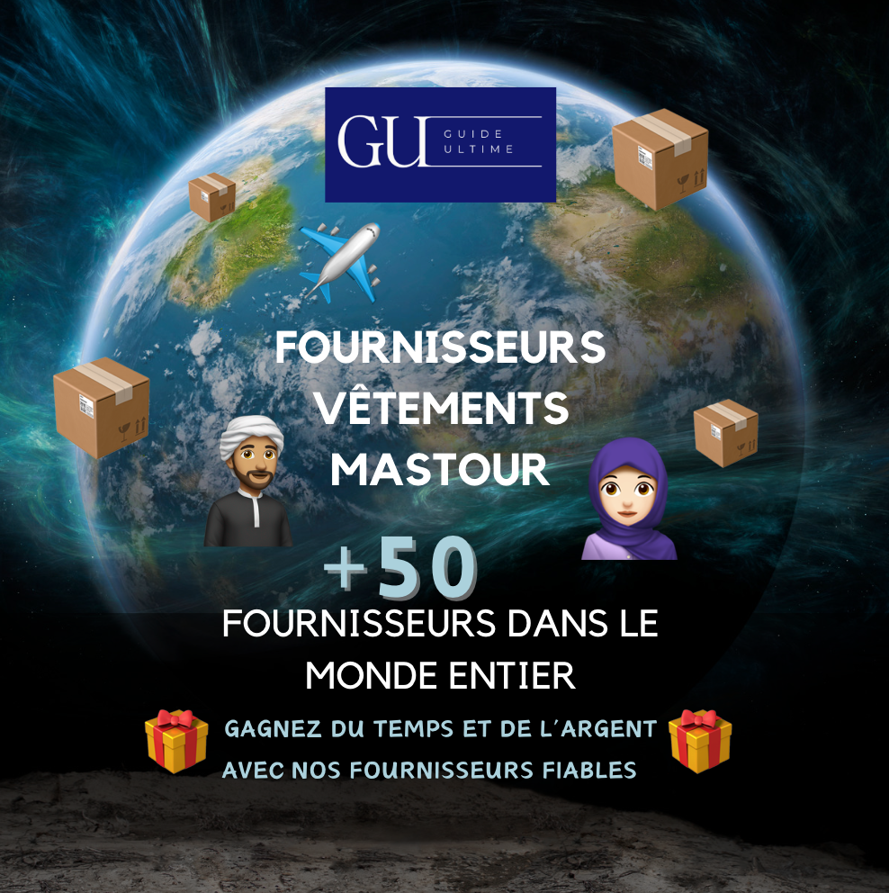 TON Guide Ultime +50 Fournisseurs Vêtements MASTOUR